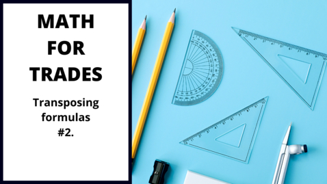 Thumbnail for Transposing Formulas #2
