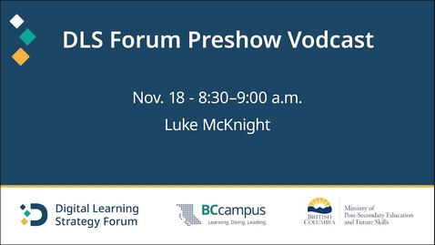Thumbnail for Digital Learning Strategy Vodcast: Day 1 - Luke McKnight