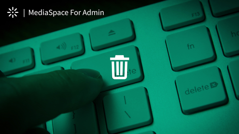 Thumbnail for How to Delete a MediaSpace Gallery