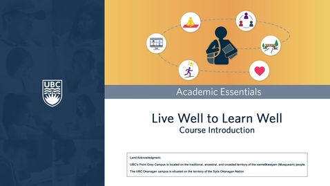 Thumbnail for UBC Academic Essentials: LW2LW - Course Introduction