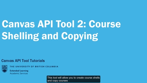 Thumbnail for Canvas API Tool 2: Course Shelling and Copying