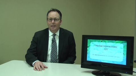 Thumbnail for Herbal Interactions 101 - Dr. Mark Donaldson